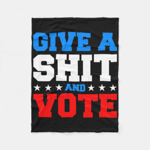 Funny Election Voting - Give A And Vote Fleece Blanket