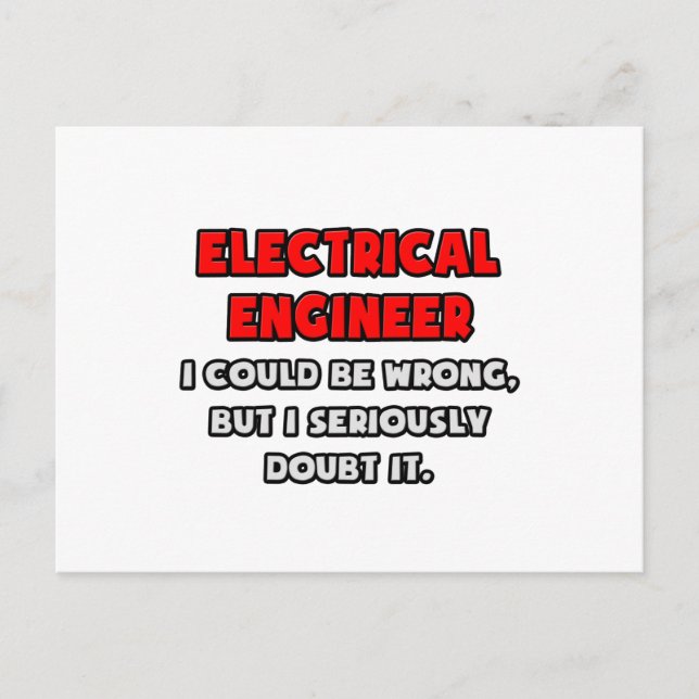 Funny Electrical Engineer .. Doubt It Postcard (Front)