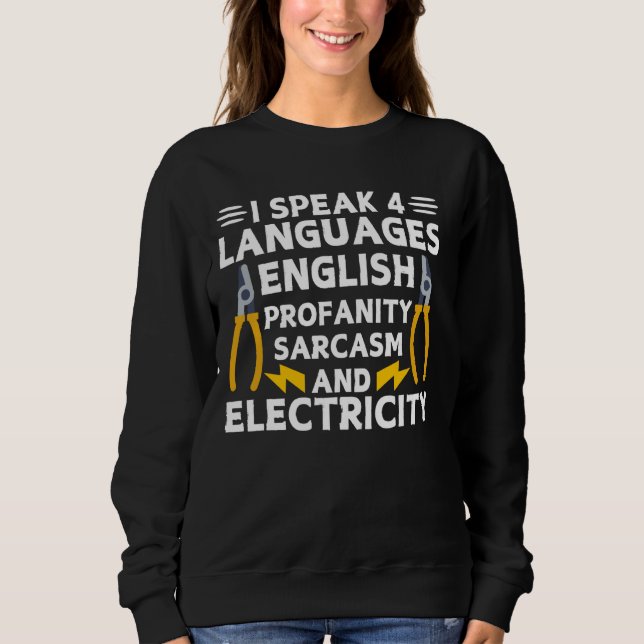 Funny Electrician Art Men Women Electrical Enginee Sweatshirt (Front)