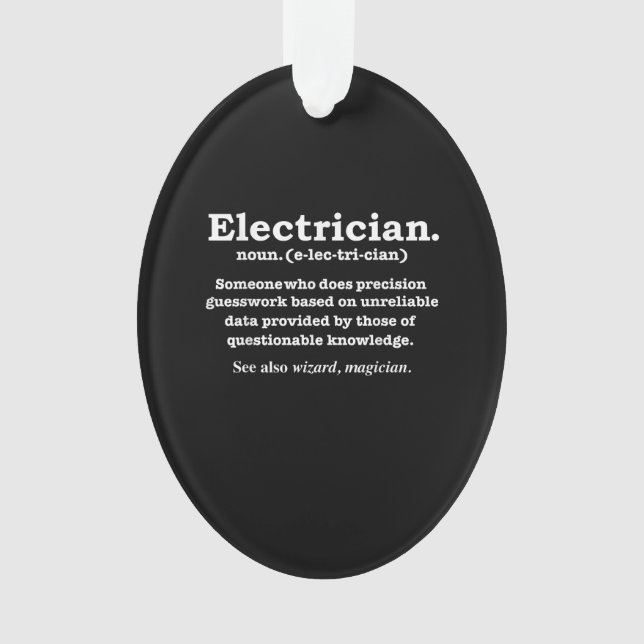 Funny Electrician Definition Gift Graduation Ornament (Front)
