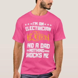 Funny Electrician Design For Men Daddy Electrical T-Shirt