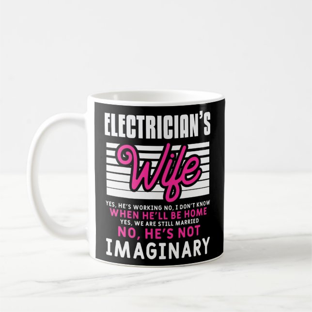 Funny Electrician Husband Quote For An Coffee Mug (Left)