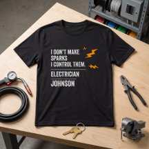 Funny Electrician I Don’t Make Sparks I Control