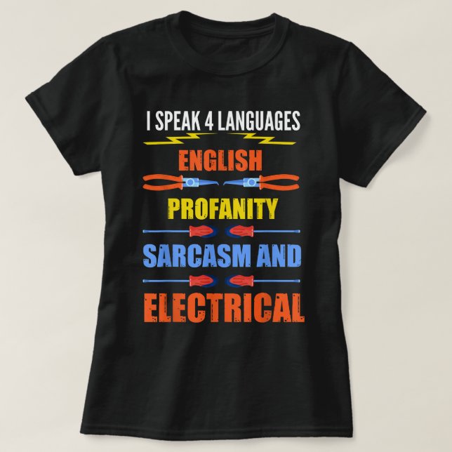 Funny Electrician  Joke Electrical Speak Quote   T-Shirt (Design Front)
