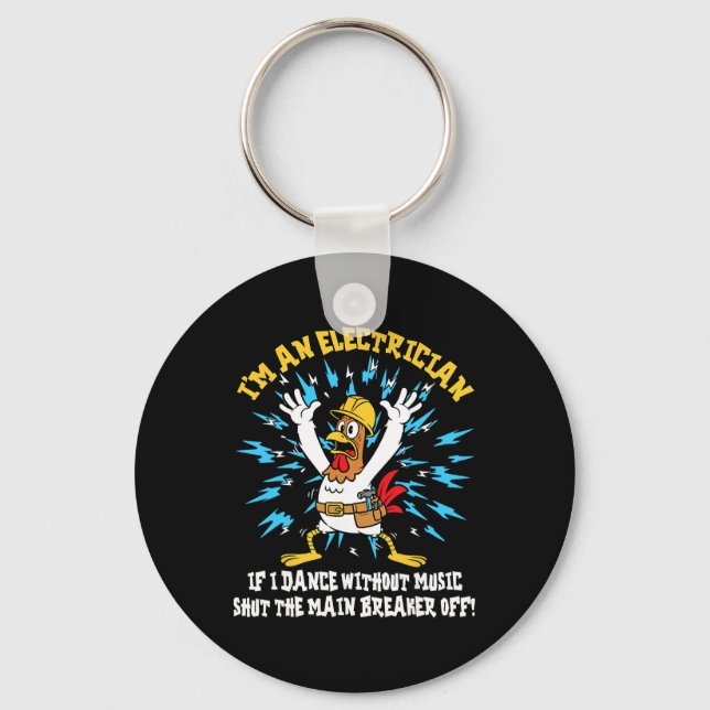 Funny Electrician Meme Dance Without Music Lineman Key Ring (Front)