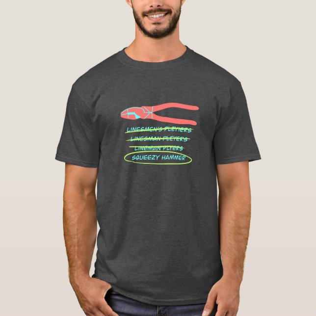 Funny Electrician Misspelled Lineman’s Pliers T-Shirt (Front)