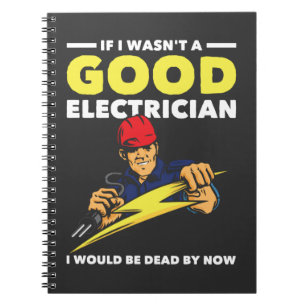 Funny Electrician Saying Job Husband Humour Notebook