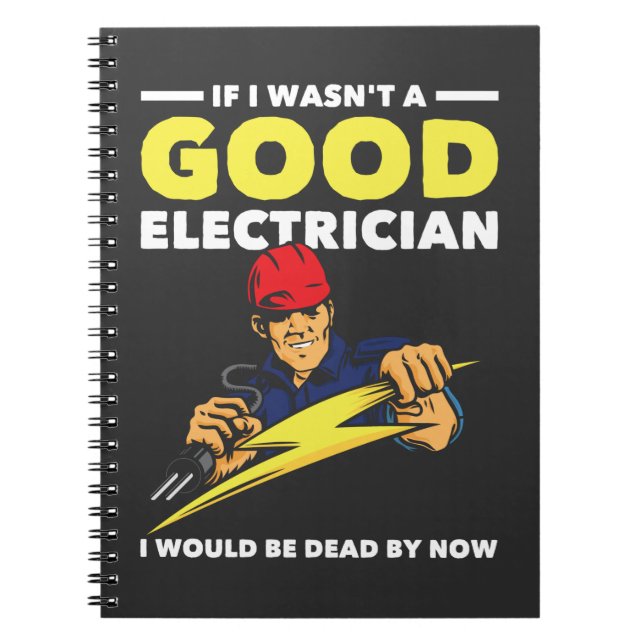 Funny Electrician Saying Job Husband Humour Notebook (Front)