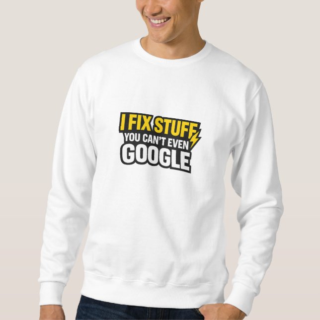 Funny Electrician Shirt I Fix Stuff (Front)