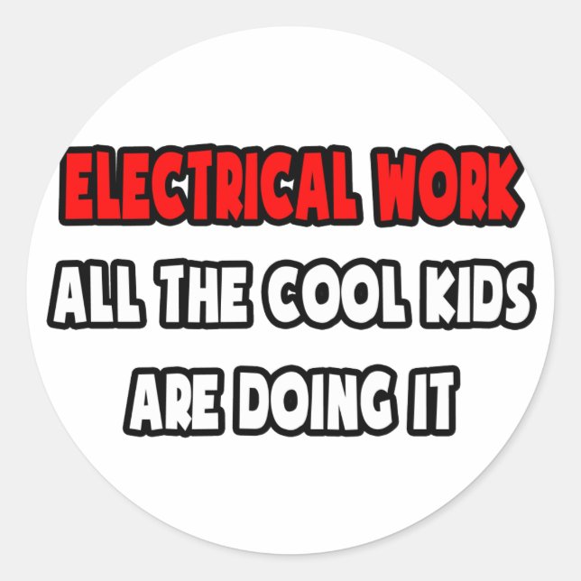 Funny Electrician Shirts and Gifts Classic Round Sticker (Front)