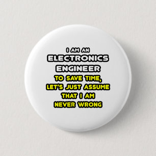 Funny Electronics Engineer T-Shirts and Gifts 6 Cm Round Badge