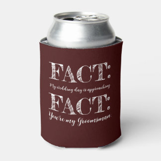 Funny & Elegant Fact Groomsman Proposal Maroon Can Cooler