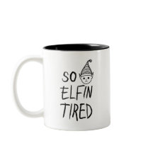 Funny ELF Christmas Morning _ So Elfin Tired