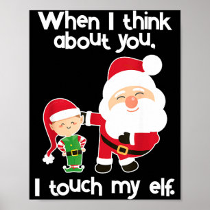 Funny Elf Inappropriate Adult Humor Christmas Gift Poster