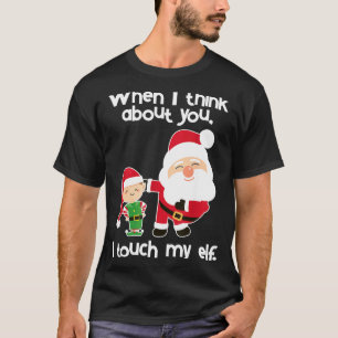 Funny Elf Inappropriate Adult Humor Christmas Gift T-Shirt