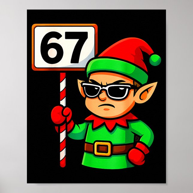 Funny Elf Six Seven 6 7 Meme Christmas Costume 67  Poster (Front)