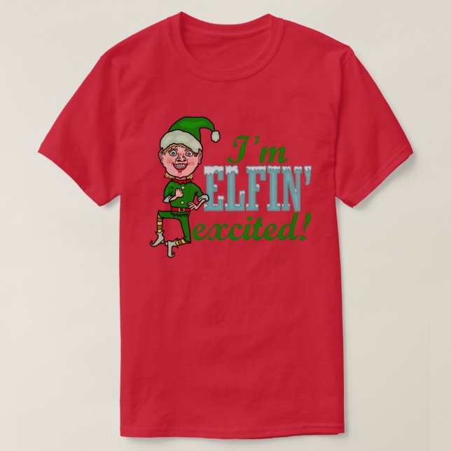 Funny Elfin Excited Christmas T-Shirt (Design Front)