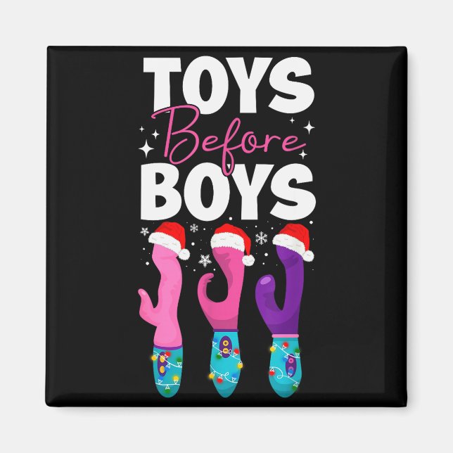Funny Embarring Toys Before Boys Fun Adult Humour  Magnet (Front)