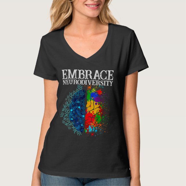 Funny Embrace Neurodiversity Brain Adhd Autism Awa T-Shirt (Front)