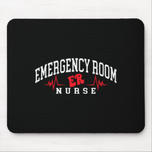 Funny Emergency Department Emergency Room Nurse ER Mouse Pad