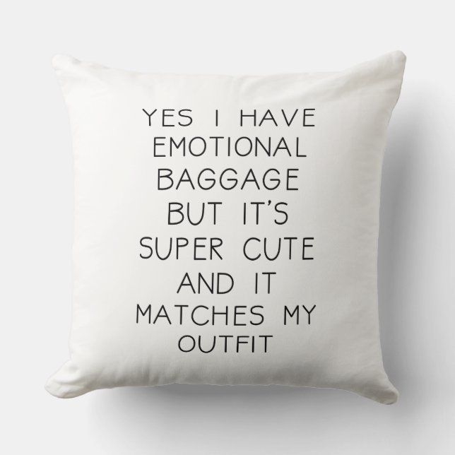 Funny Emotional Baggage Humour Quote Cushion (Front)