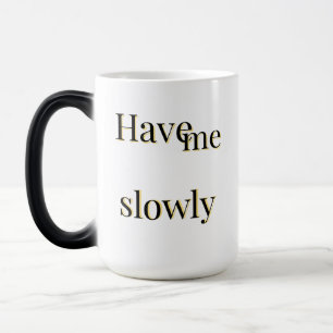 Funny emotional cute cool magic mug