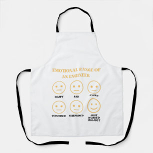 Funny Emotional Range Of An Engineer Apron