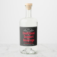 Funny Emotional Support Beverage Medicinal Use