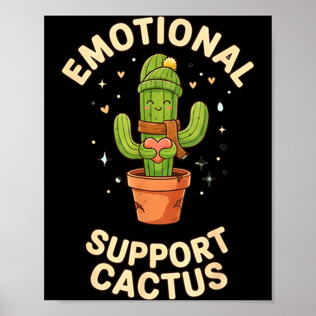 Funny Emotional Suprt Cactus Kawaii Succulent Plan Poster (Front)