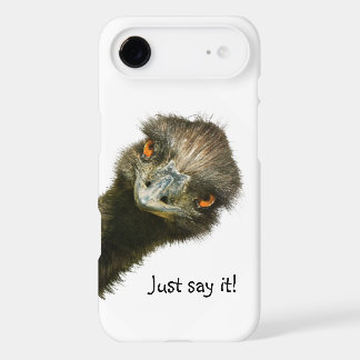 Funny Emu Just Say It