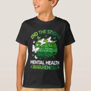 Funny End The Stigma Mental Health Awareness Green T-Shirt