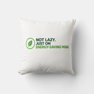 Funny Energy-Saving Mode Throw Pillow