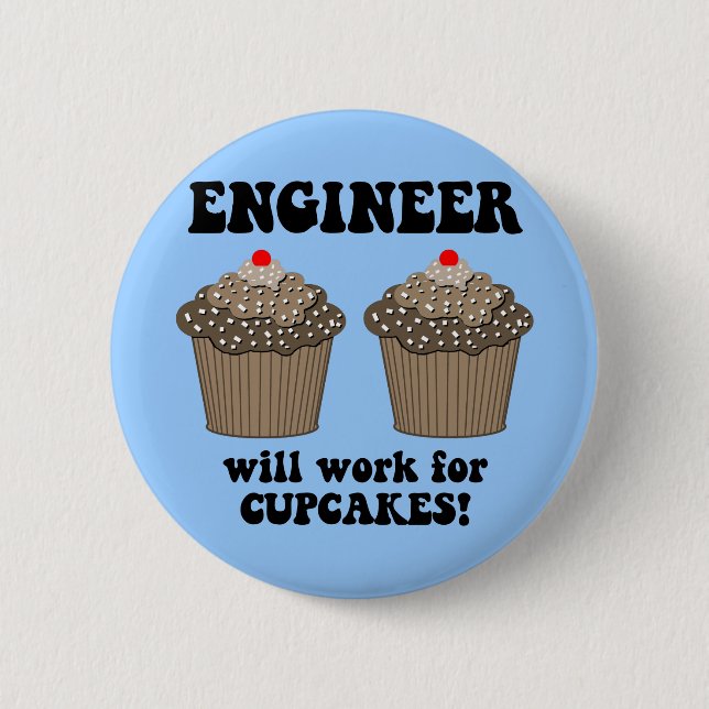 funny engineer 6 cm round badge (Front)