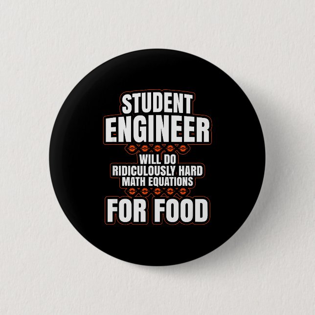 Funny Engineer Engineering College Student S  6 Cm Round Badge (Front)