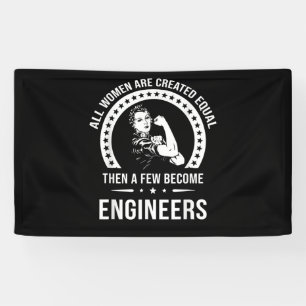 Funny Engineer For All Women Are Created Equal Banner