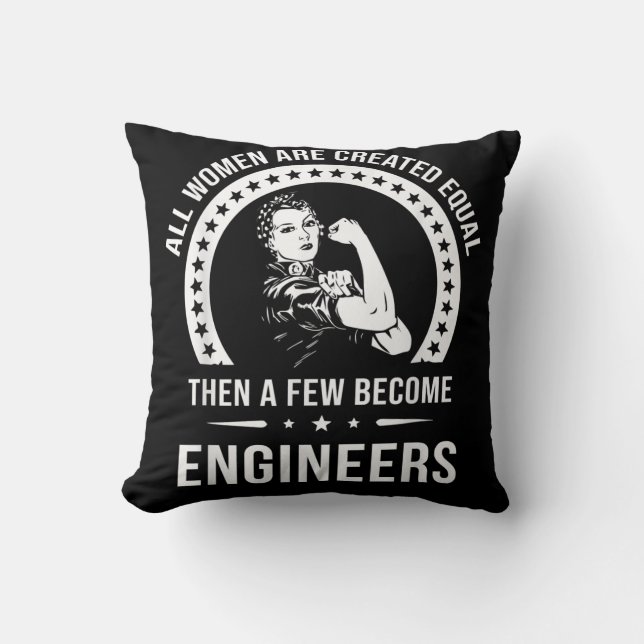 Funny Engineer For All Women Are Created Equal Cushion (Front)