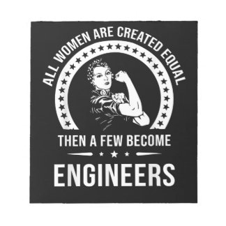 Funny Engineer For All Women Are Created Equal Notepad