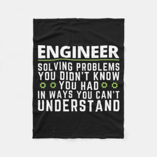 Funny Engineer Sarcastic Quote Engineering Humour Fleece Blanket