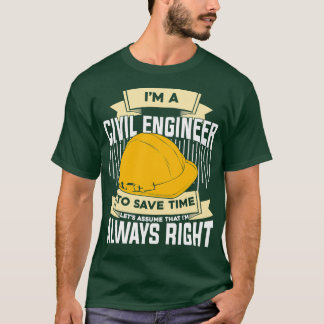 Funny Engineering Civil Engineer Gift  T-Shirt