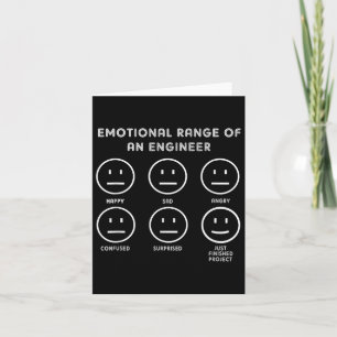 Funny Engineering,emotional Range Of An Engineer,g Card