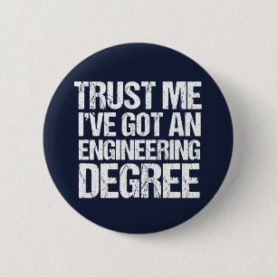 Funny Engineering Graduation Engineer Degree 6 Cm Round Badge