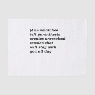 Funny English Grammar - Unmatched Parenthesis Tissue Paper