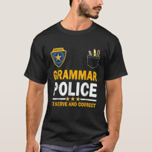 Funny English Teacher Grammar Police T-Shirt