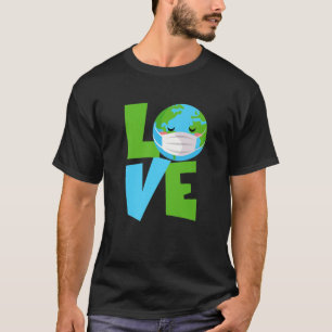 Funny Environmentalist Face Mask Happy Love Earth T-Shirt