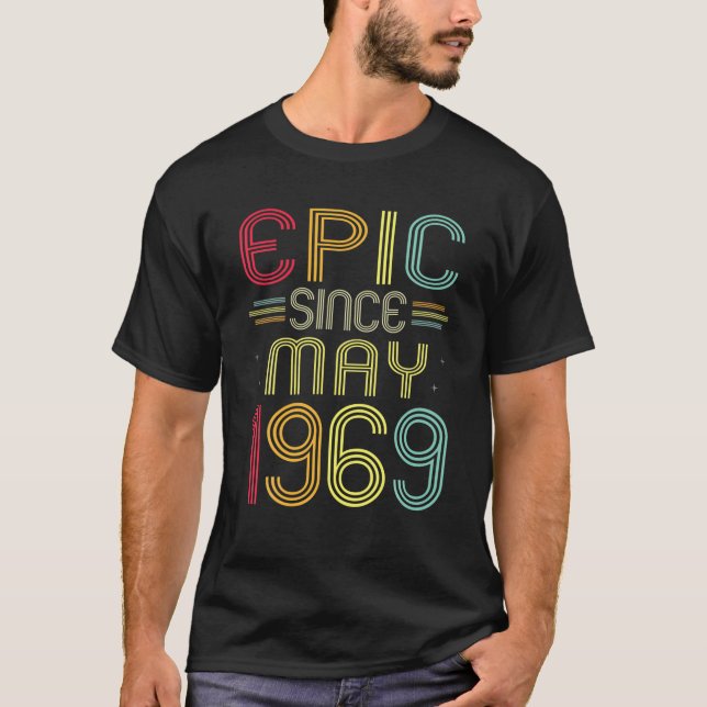 Funny Epic Since May 1969 53Rd Birthday 53 Years O T-Shirt (Front)