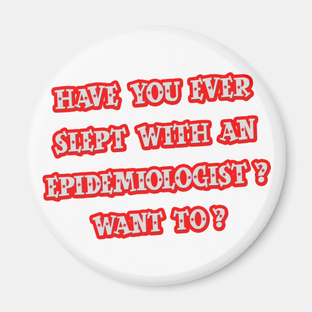 Funny Epidemiologist Pick-Up Line Magnet (Front)