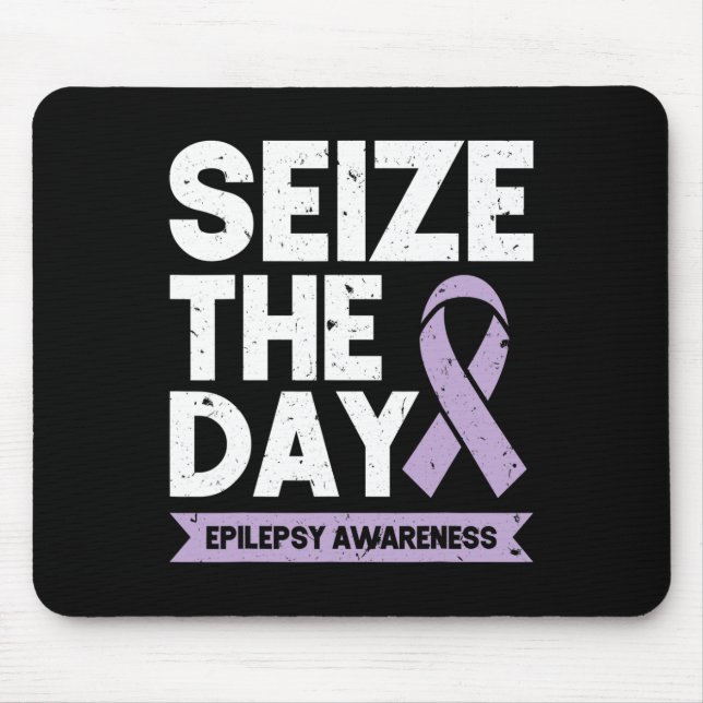 Funny Epilepsy Awareness Seize The Day Ribbon  Mouse Pad (Front)