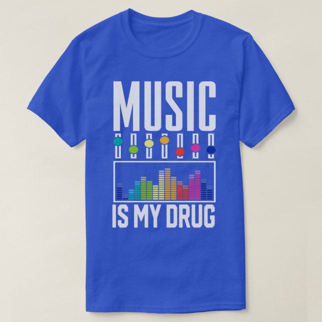 Funny Equalizer Music is my Drug Radio design  T-Shirt (Design Front)
