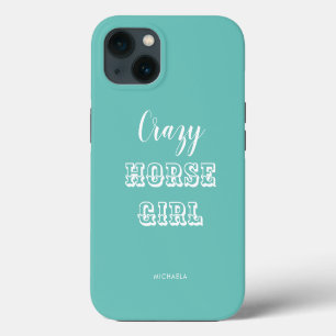 Funny Equestrian Turquoise Crazy Horse Girl Name iPhone 13 Case