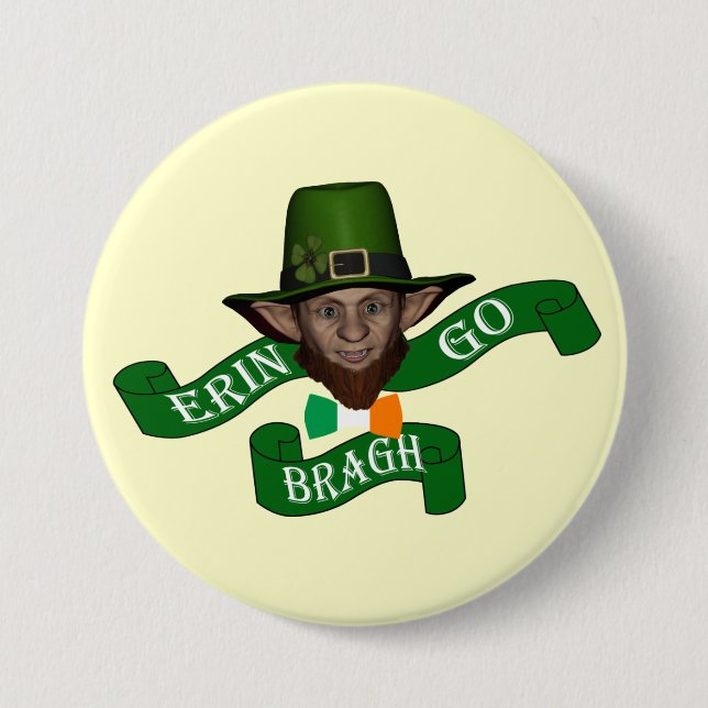 Funny Erin go bragh St Patrick's day 7.5 Cm Round Badge (Front)